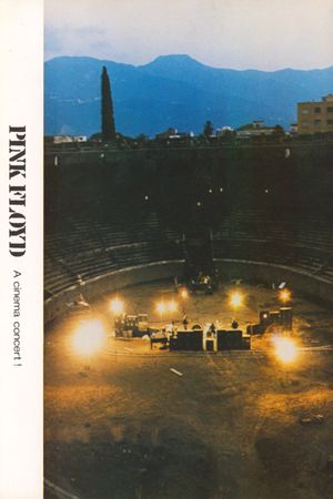 Pink Floyd: Live at Pompeii's poster