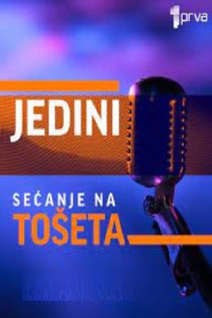 Jedini: Secanje na Toseta's poster