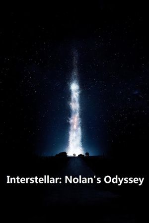 Interstellar: Nolan's Odyssey's poster