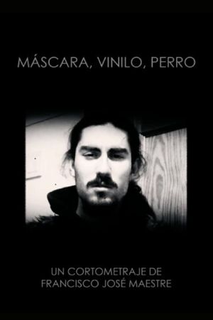 Másara, vinilo, perro's poster