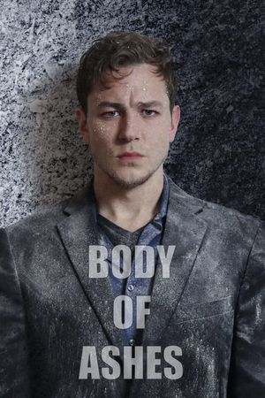 Body of Ashes's poster