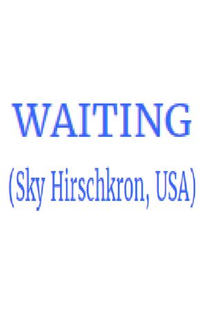 Waiting's poster