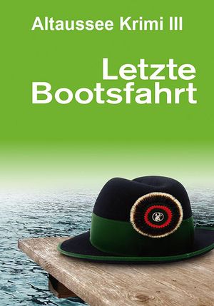 Letzte Bootsfahrt's poster