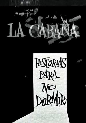 La cabaña's poster
