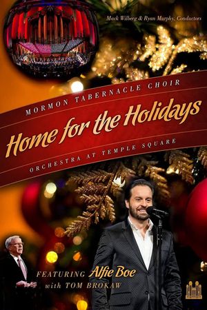 Home for the Holidays: Mormon Tabernacle Choir and the Orchestra at Temple Square's poster