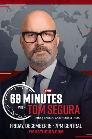 69 Minutes with Tom Segura's poster