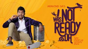 Aravind SA - I Was Not Ready Da's poster