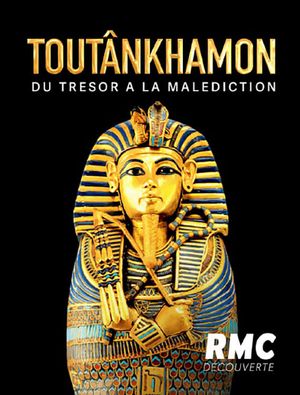 Toutankhamon : du trésor à la malédiction's poster image