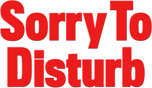 Sorry to Disturb's poster