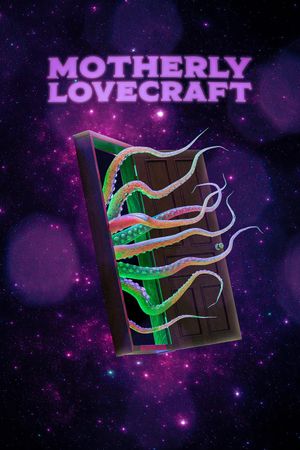 Motherly Lovecraft's poster