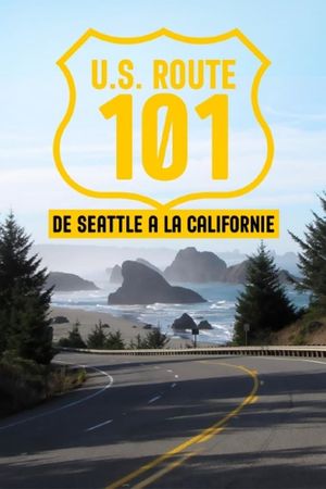 U.S. Route 101, de Seattle à la Californie's poster