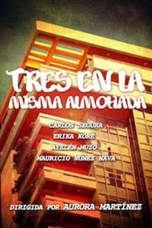 Tres en la misma almohada's poster