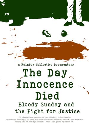The Day Innocence Died: Bloody Sunday and the Fight for Justice's poster