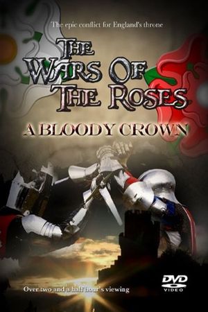 The Wars of the Roses: A Bloody Crown's poster image