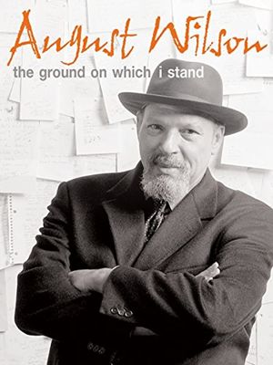 August Wilson: The Ground on Which I Stand's poster