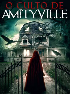 Amityville Cult's poster