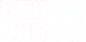 Double Agent 73's poster