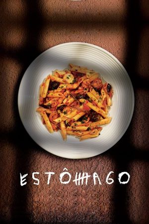 Estomago: A Gastronomic Story's poster