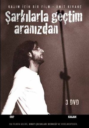 Sarkilarla Gectim Aranizdan's poster image