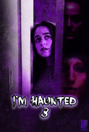 I'm Haunted 3's poster