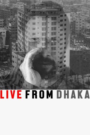 Live from Dhaka's poster