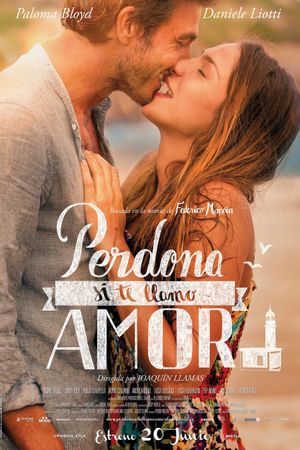 Perdona Si Te Llamo Amor's poster