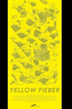 Yellow Fieber's poster