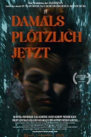 Damals plötzlich jetzt's poster