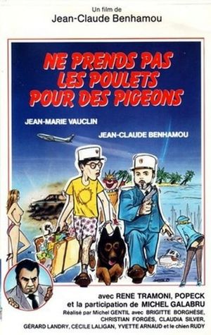 Ne prends pas les poulets pour des pigeons's poster