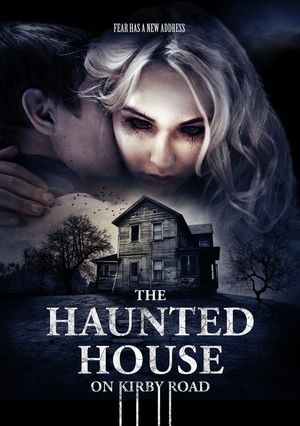 The Haunted House on Kirby Road's poster