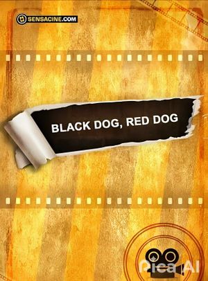 Black Dog, Red Dog's poster