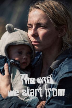 The End We Start From's poster