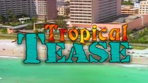 Tropical Tease's poster