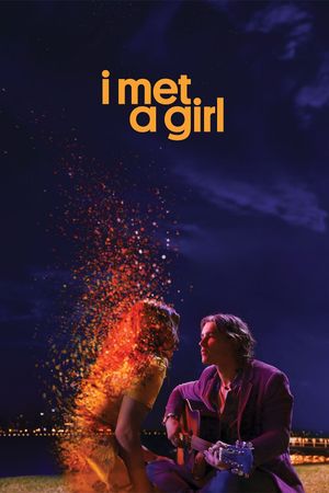 I Met a Girl's poster