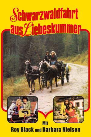 Schwarzwaldfahrt aus Liebeskummer's poster