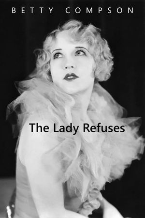 The Lady Refuses's poster