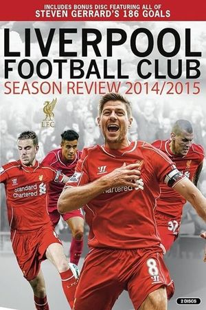 Liverpool F.C. - Official Season Review - 2014-15's poster