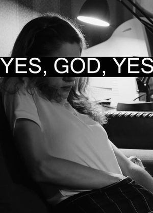 Yes, God, Yes's poster