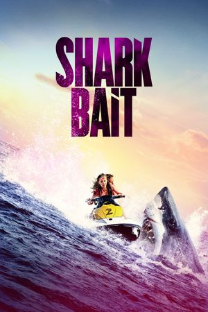 Shark Bait's poster