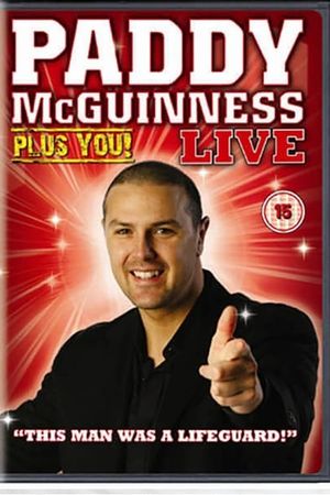 Paddy McGuinness - Plus You! Live's poster
