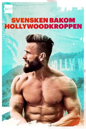 Svensken bakom Hollywoodkroppen's poster