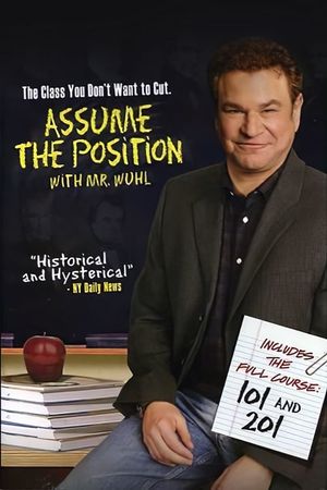 Assume the Position 201 with Mr. Wuhl's poster