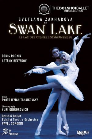 The Bolshoi Ballet: Live from Moscow - Swan Lake's poster image