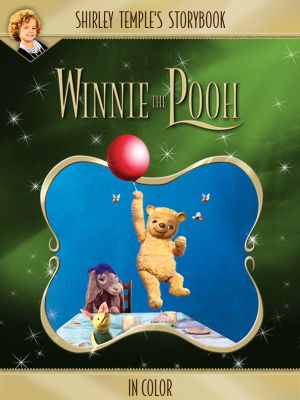 Shirley Temple’s Storybook: Winnie the Pooh's poster