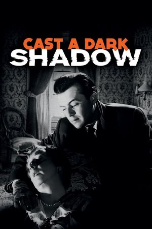 Cast a Dark Shadow's poster