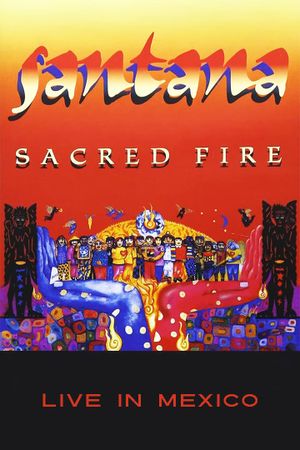 Santana - Sacred Fire's poster