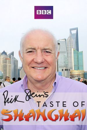 Rick Stein's Taste of Shanghai's poster image