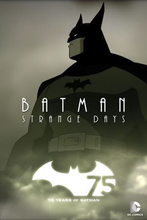 Batman: Strange Days's poster