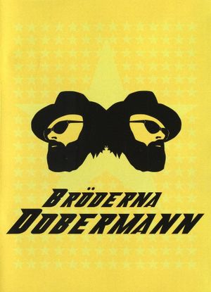 The Dobermann Brothers's poster