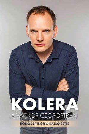 Bödőcs Tibor: Kolera a Vackor Csoportban's poster image